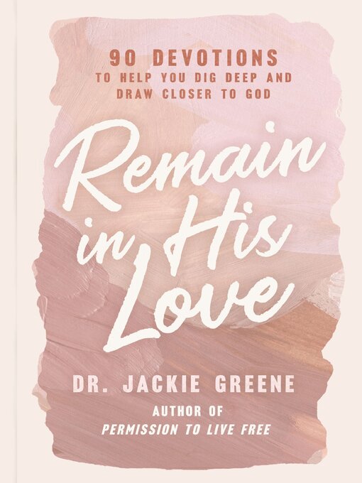 Title details for Remain in His Love by Jackie Greene - Available